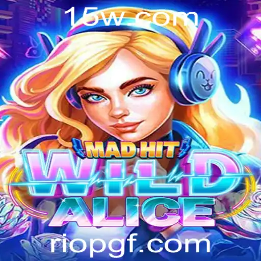 Explorando o Fantástico Mundo de MadHitWildAlice
